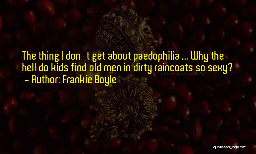 Dianka Pours Quotes By Frankie Boyle