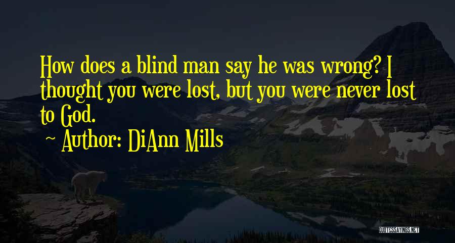 DiAnn Mills Quotes 1271657