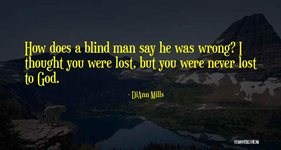 DiAnn Mills Quotes 1271657