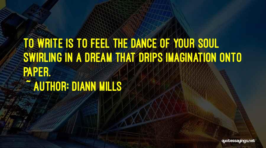 DiAnn Mills Quotes 430269