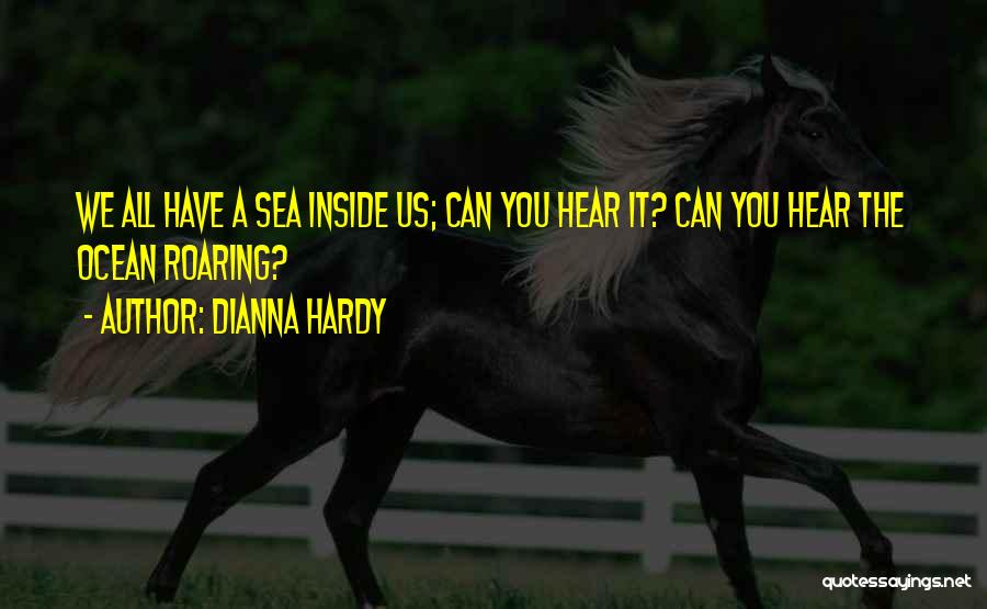 Dianna Hardy Quotes 170133