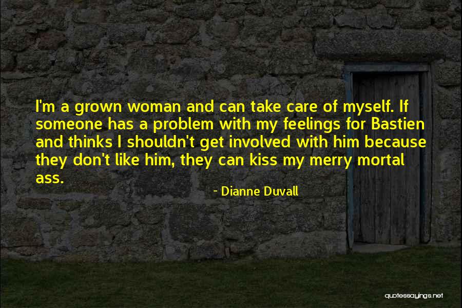 Dianne Duvall Quotes 2072109