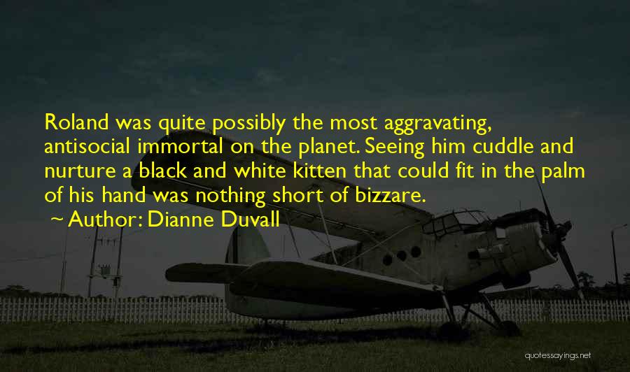 Dianne Duvall Quotes 2116077