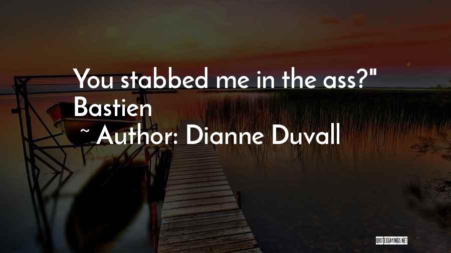 Dianne Duvall Quotes 248070
