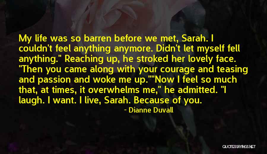 Dianne Duvall Quotes 646933