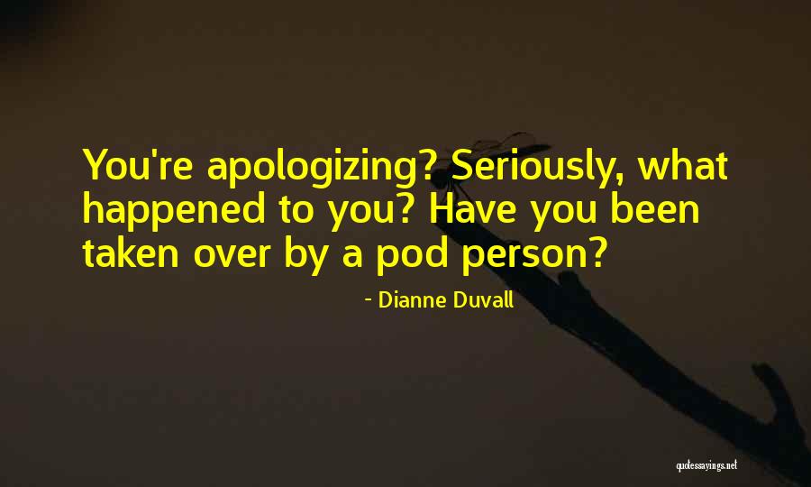 Dianne Duvall Quotes 727691