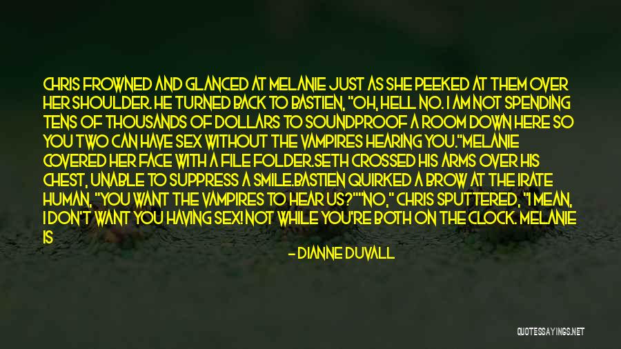 Dianne Duvall Quotes 851641