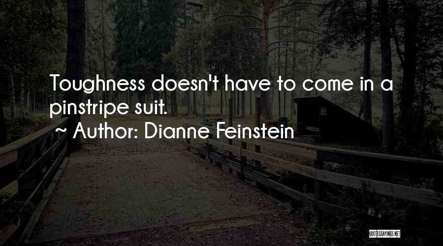 Dianne Feinstein Quotes 1525026