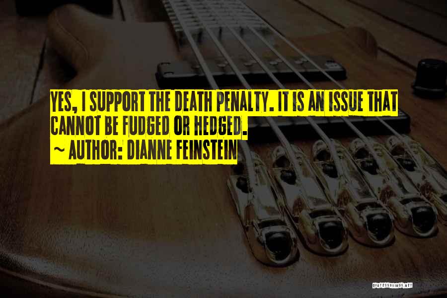 Dianne Feinstein Quotes 347197
