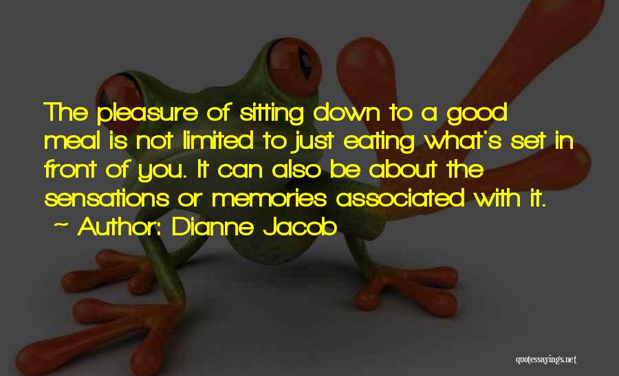 Dianne Jacob Quotes 722113