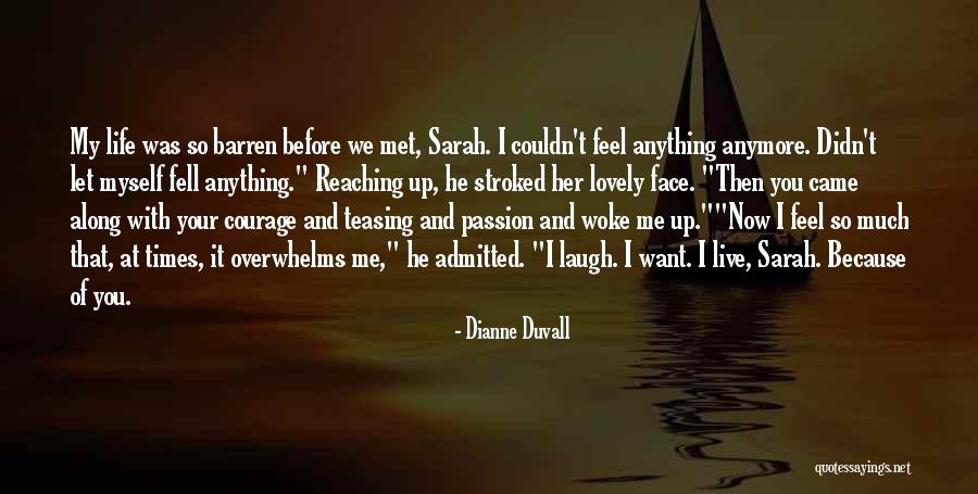 Dianne Quotes By Dianne Duvall Dianne Quotes By Dianne Duvall
