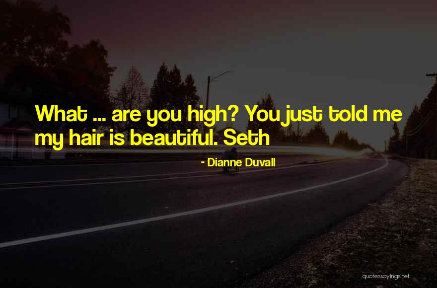 Dianne Quotes By Dianne Duvall Dianne Quotes By Dianne Duvall