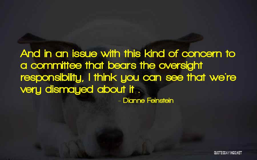 Dianne Quotes By Dianne Feinstein Dianne Quotes By Dianne Feinstein