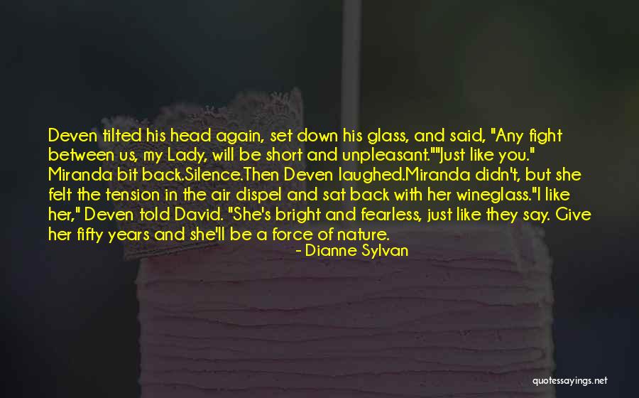 Dianne Quotes By Dianne Sylvan Dianne Quotes By Dianne Sylvan