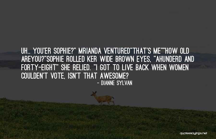 Dianne Quotes By Dianne Sylvan Dianne Quotes By Dianne Sylvan