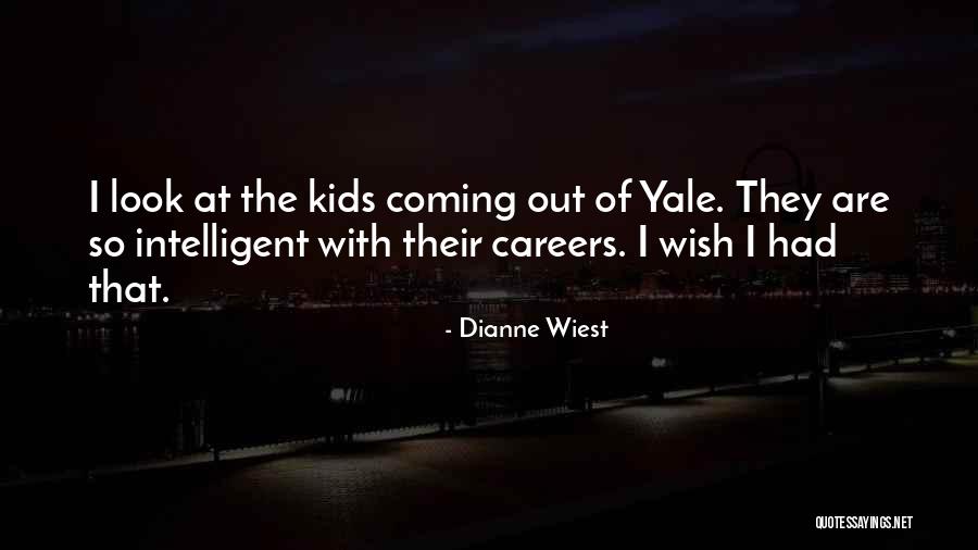 Dianne Quotes By Dianne Wiest Dianne Quotes By Dianne Wiest