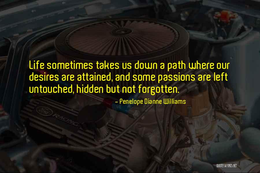 Dianne Quotes By Penelope Dianne Williams Dianne Quotes By Penelope Dianne Williams