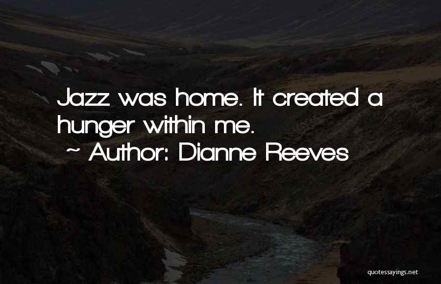 Dianne Reeves Quotes 2051448