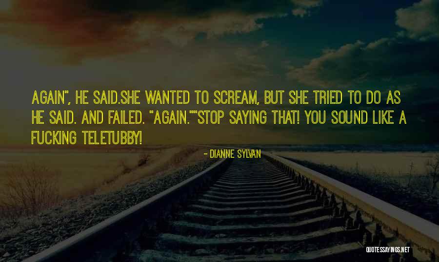 Dianne Sylvan Quotes 1904647 Dianne Sylvan Quotes 1904647