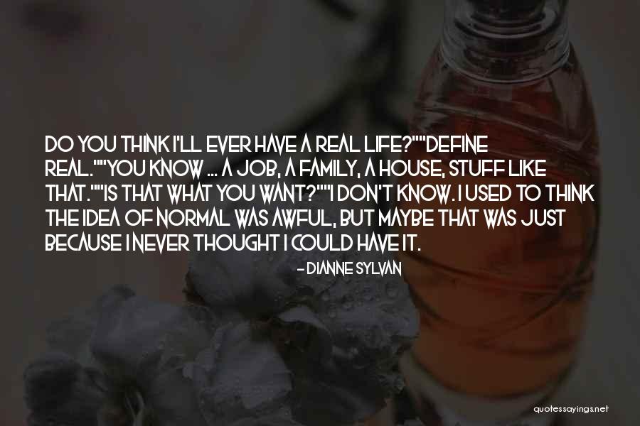 Dianne Sylvan Quotes 1965036 Dianne Sylvan Quotes 1965036