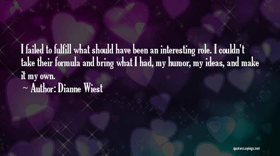 Dianne Wiest Quotes 1689776