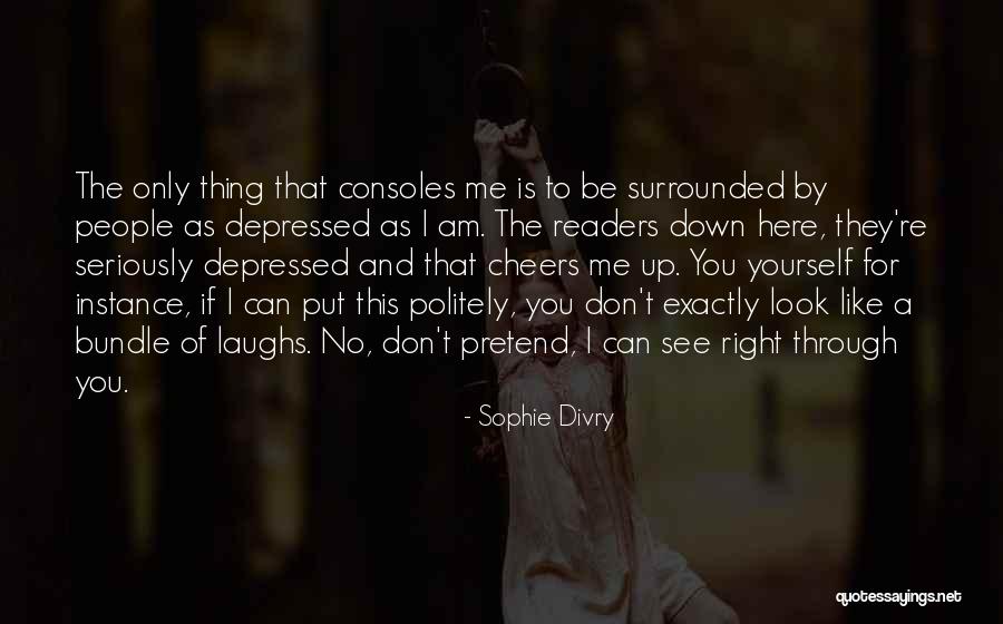 Dianoetic Quotes By Sophie Divry Dianoetic Quotes By Sophie Divry