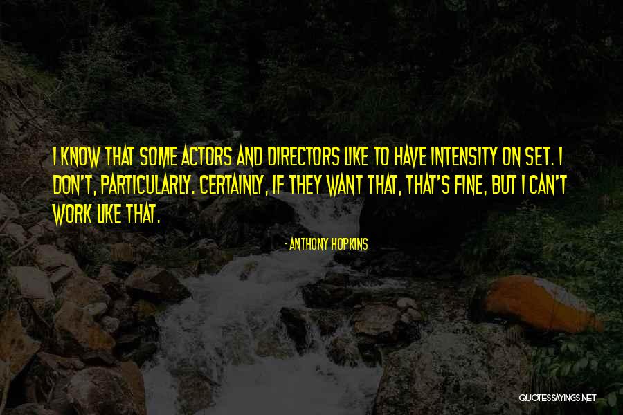 Diantonio Pennsville Quotes By Anthony Hopkins