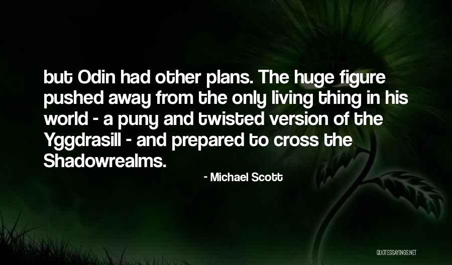 Diantonios Quotes By Michael Scott Diantonios Quotes By Michael Scott
