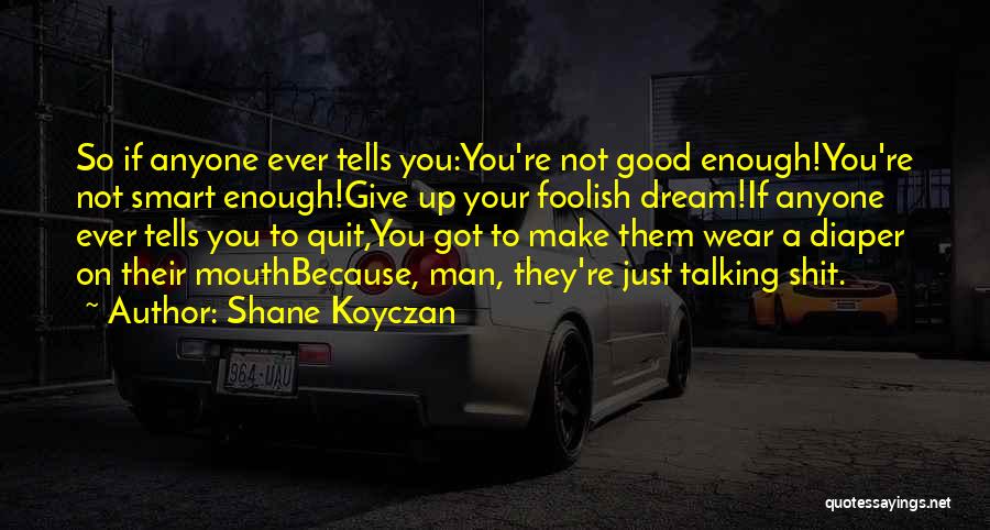 Diaper Quotes By Shane Koyczan