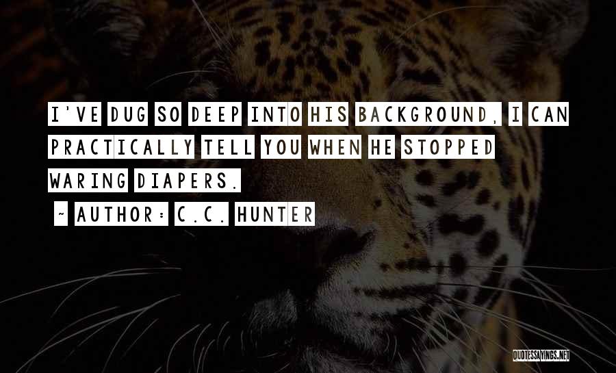 Diapers Quotes By C.C. Hunter
