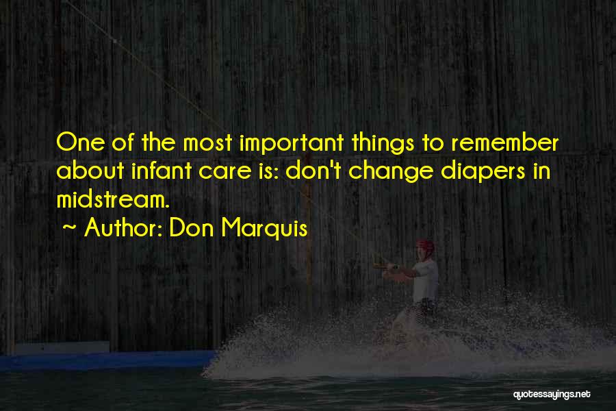 Diapers Quotes By Don Marquis