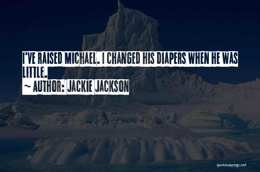 Diapers Quotes By Jackie Jackson
