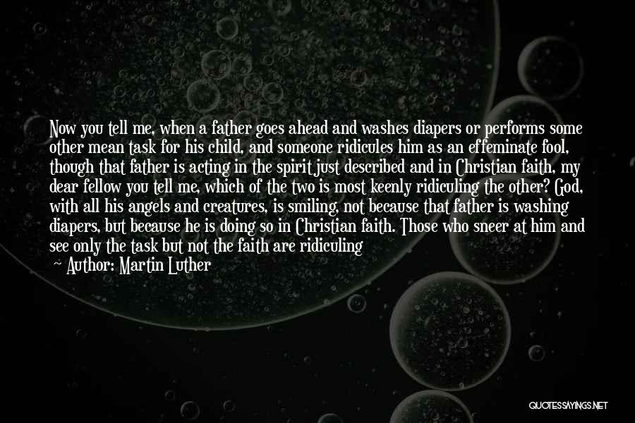 Diapers Quotes By Martin Luther