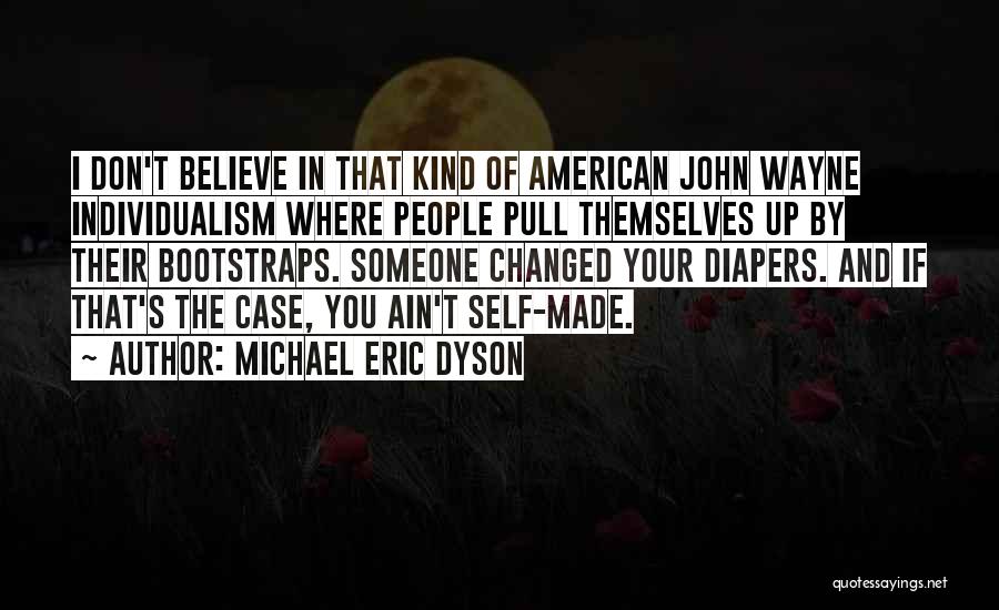 Diapers Quotes By Michael Eric Dyson