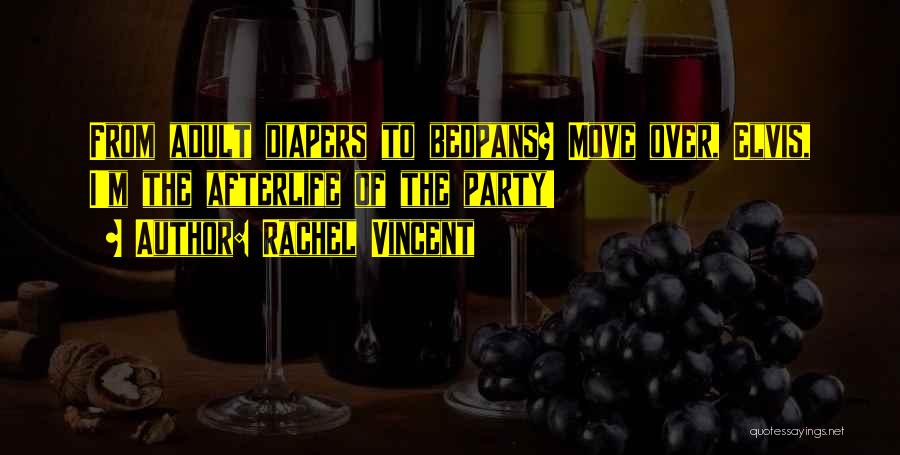 Diapers Quotes By Rachel Vincent
