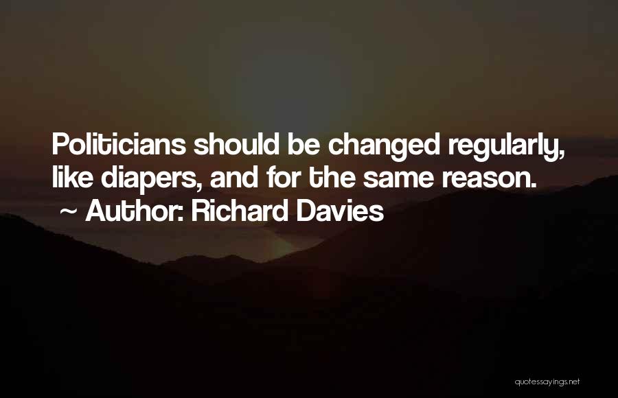 Diapers Quotes By Richard Davies