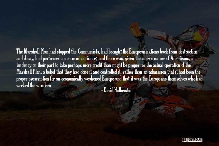Diaphanous Dresses Quotes By David Halberstam Diaphanous Dresses Quotes By David Halberstam