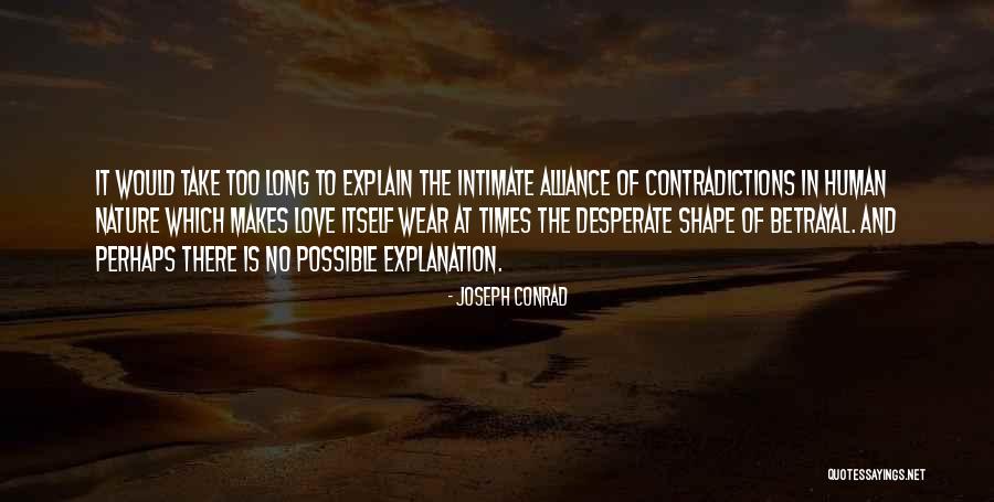 Diaphanous Dresses Quotes By Joseph Conrad Diaphanous Dresses Quotes By Joseph Conrad