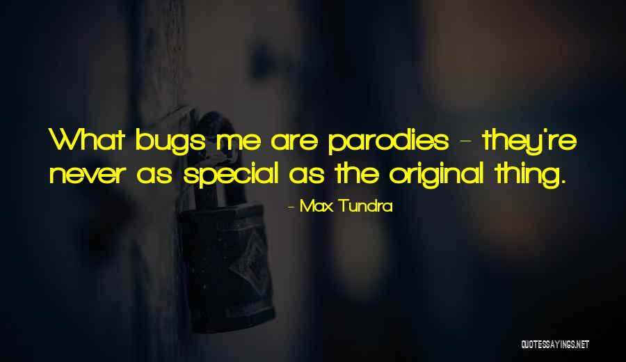 Diaphanousness Quotes By Max Tundra Diaphanousness Quotes By Max Tundra