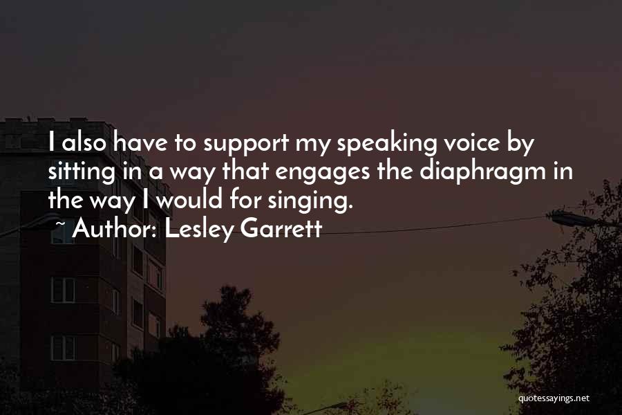 Diaphragm Quotes By Lesley Garrett