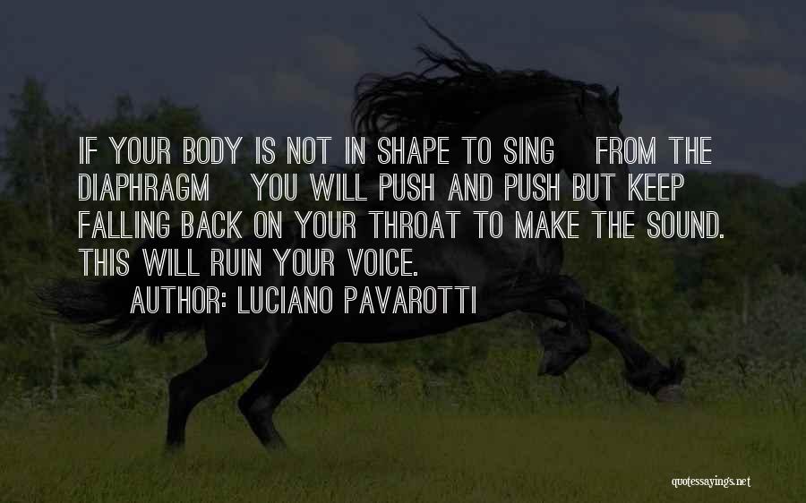 Diaphragm Quotes By Luciano Pavarotti