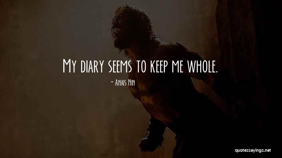 Diaries Quotes By Anais Nin