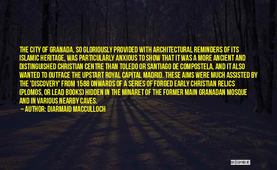 Diarmaid MacCulloch Quotes 1189460