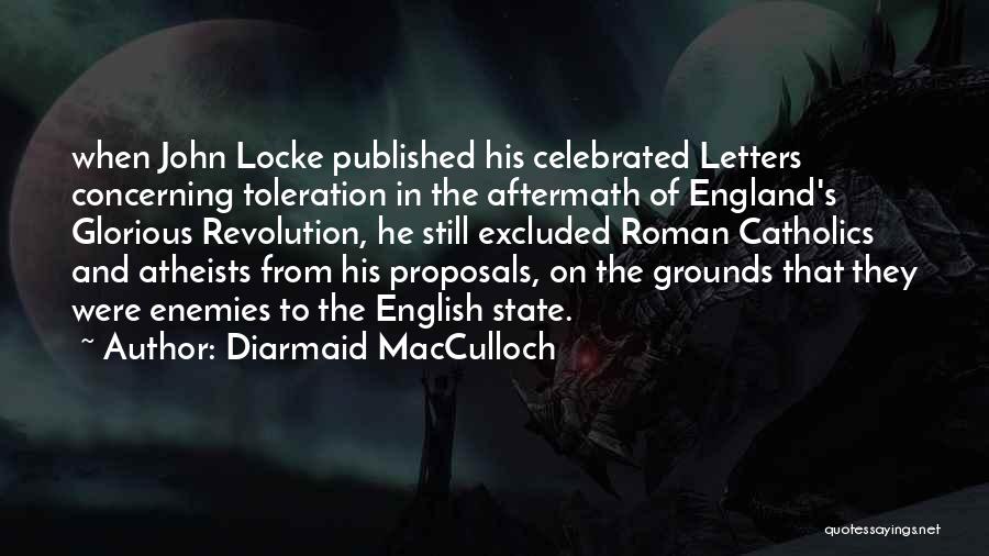 Diarmaid MacCulloch Quotes 1213249