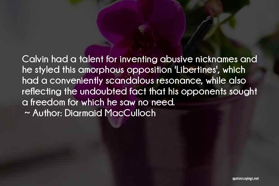 Diarmaid MacCulloch Quotes 605969