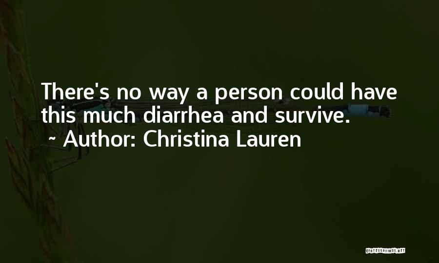 Diarrhea Quotes By Christina Lauren Diarrhea Quotes By Christina Lauren
