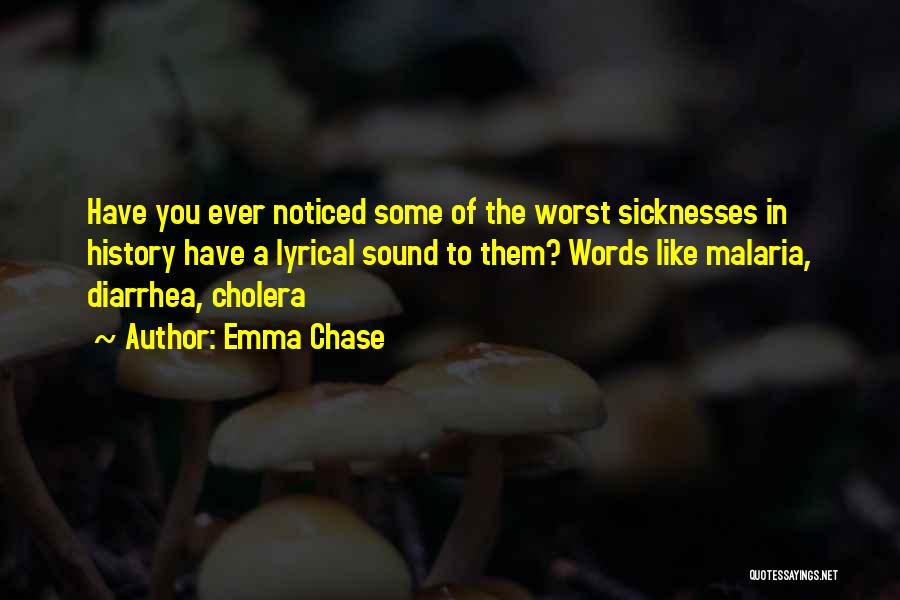 Diarrhea Quotes By Emma Chase