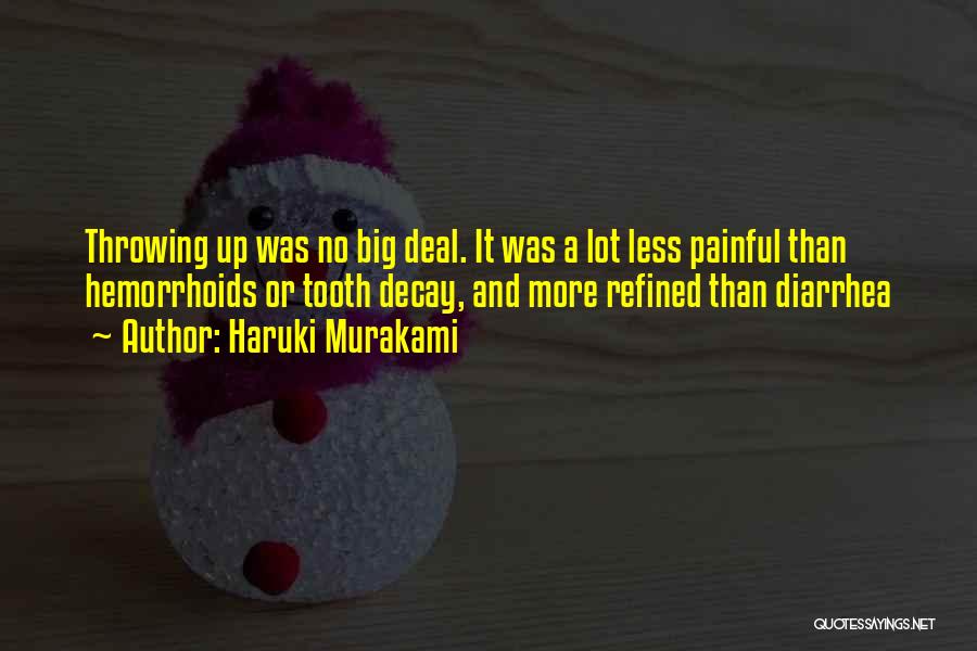 Diarrhea Quotes By Haruki Murakami Diarrhea Quotes By Haruki Murakami