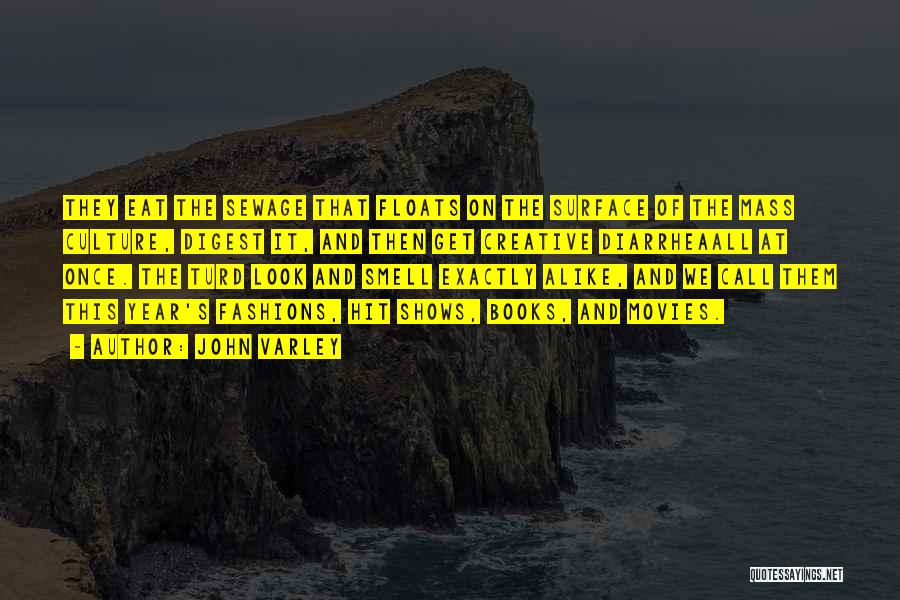 Diarrhea Quotes By John Varley Diarrhea Quotes By John Varley