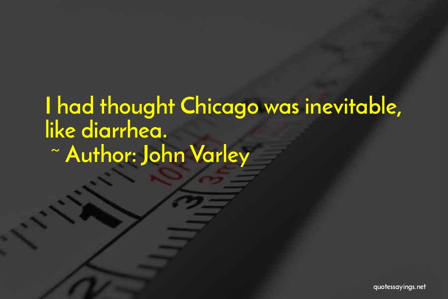 Diarrhea Quotes By John Varley Diarrhea Quotes By John Varley